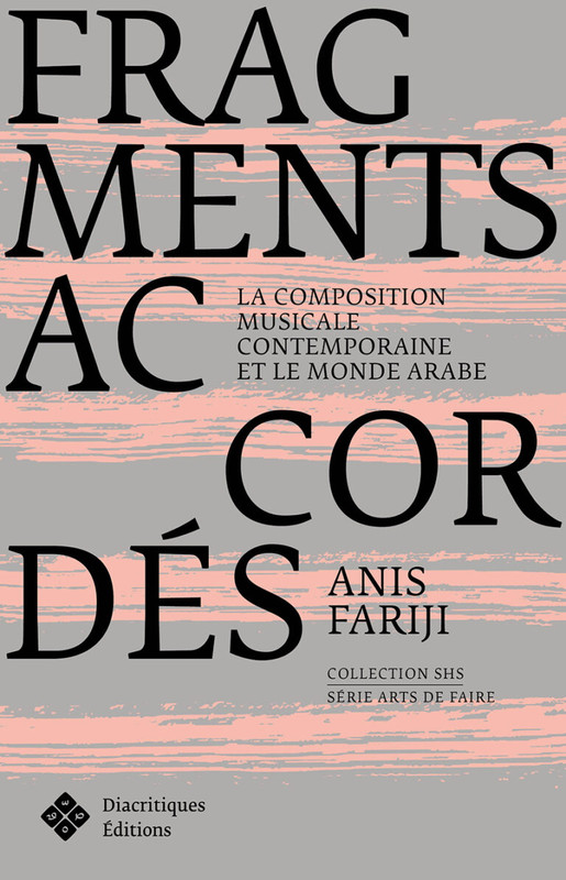 Fragments accordés. La composition musicale contemporaine ... Image 1