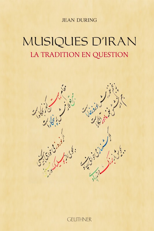 Musiques d'Iran. La tradition en question Image 1